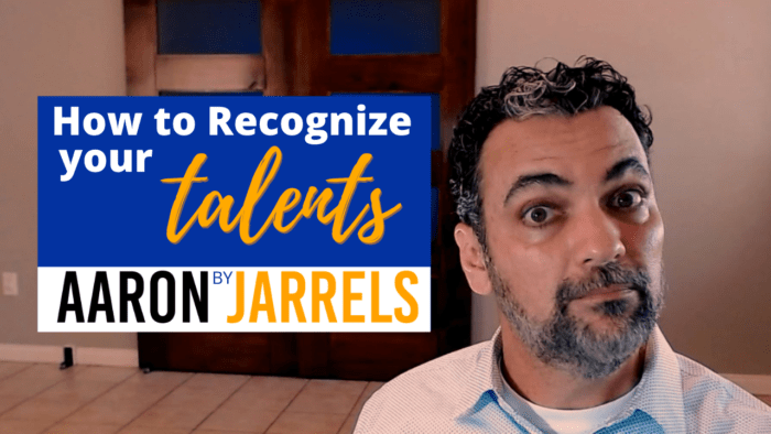 How to recognize your talents