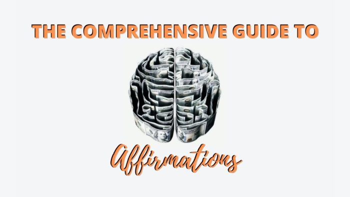 Comprehensive Guide to Affirmations